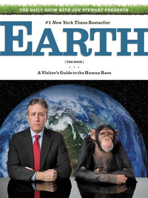 cover image of The Daily Show with Jon Stewart Presents Earth (The Book)